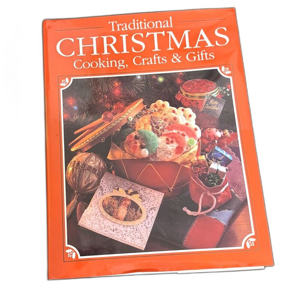 Vintage Traditional Christmas Cooking Crafts & Gifts Hardcover Book 1994 Holiday